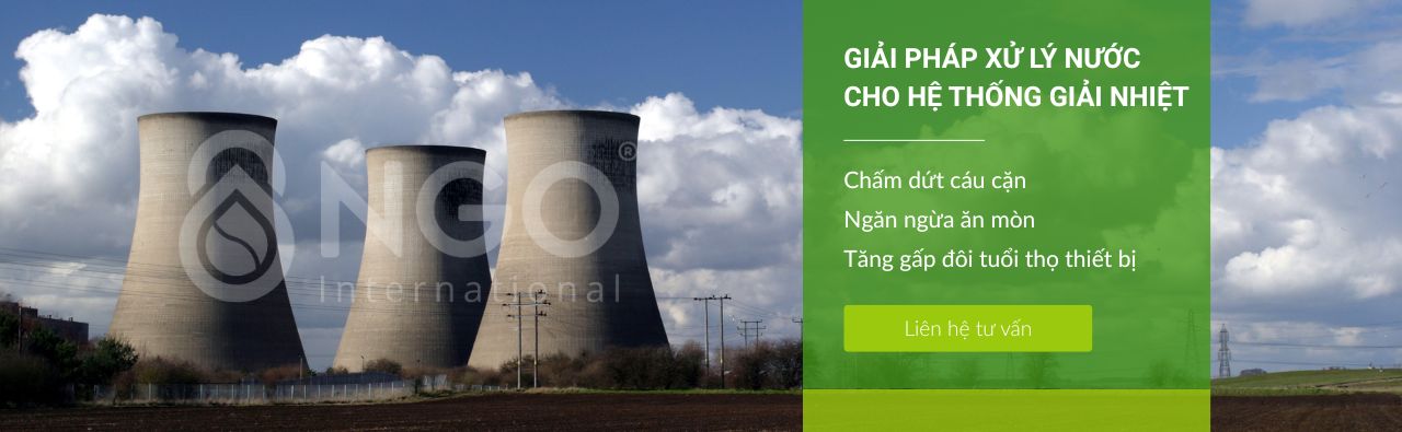 XỬ LÝ NƯỚC CHO HỆ THỐNG GIẢI NHIỆT XỬ LÝ NƯỚC CHO HỆ THỐNG GIẢI NHIỆT
