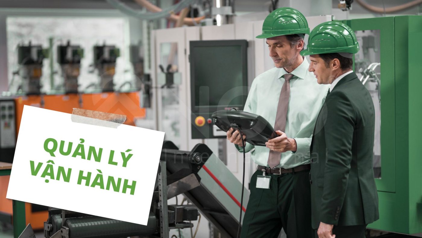 DỊCH VỤ QUẢN LÝ VẬN HÀNH CHUYÊN NGHIỆP & TẬN TÂM quản lý vận hành