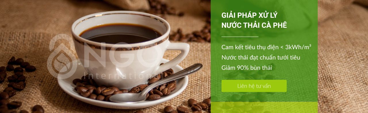 nuoc thai san xuat ca phe GIẢI PHÁP XỬ LÝ NƯỚC THẢI SẢN XUẤT CÀ PHÊ